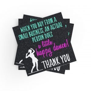 When You buy from a Small Business A Little Happy Dance Stickers