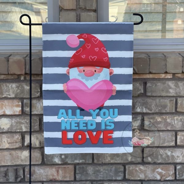 All You Need is Love Gnome Garden Flag