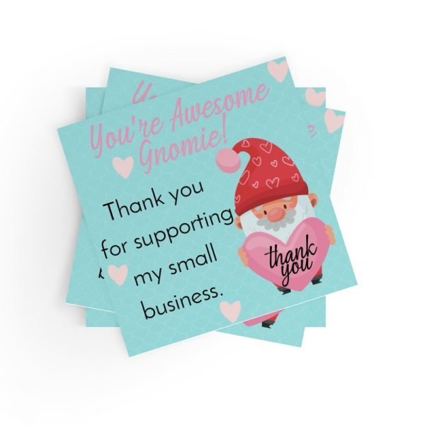 You're Awesome Gnomie Small Business Stickers