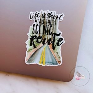 Life is Short Take the Scenic Route Waterproof Vinyl Sticker
